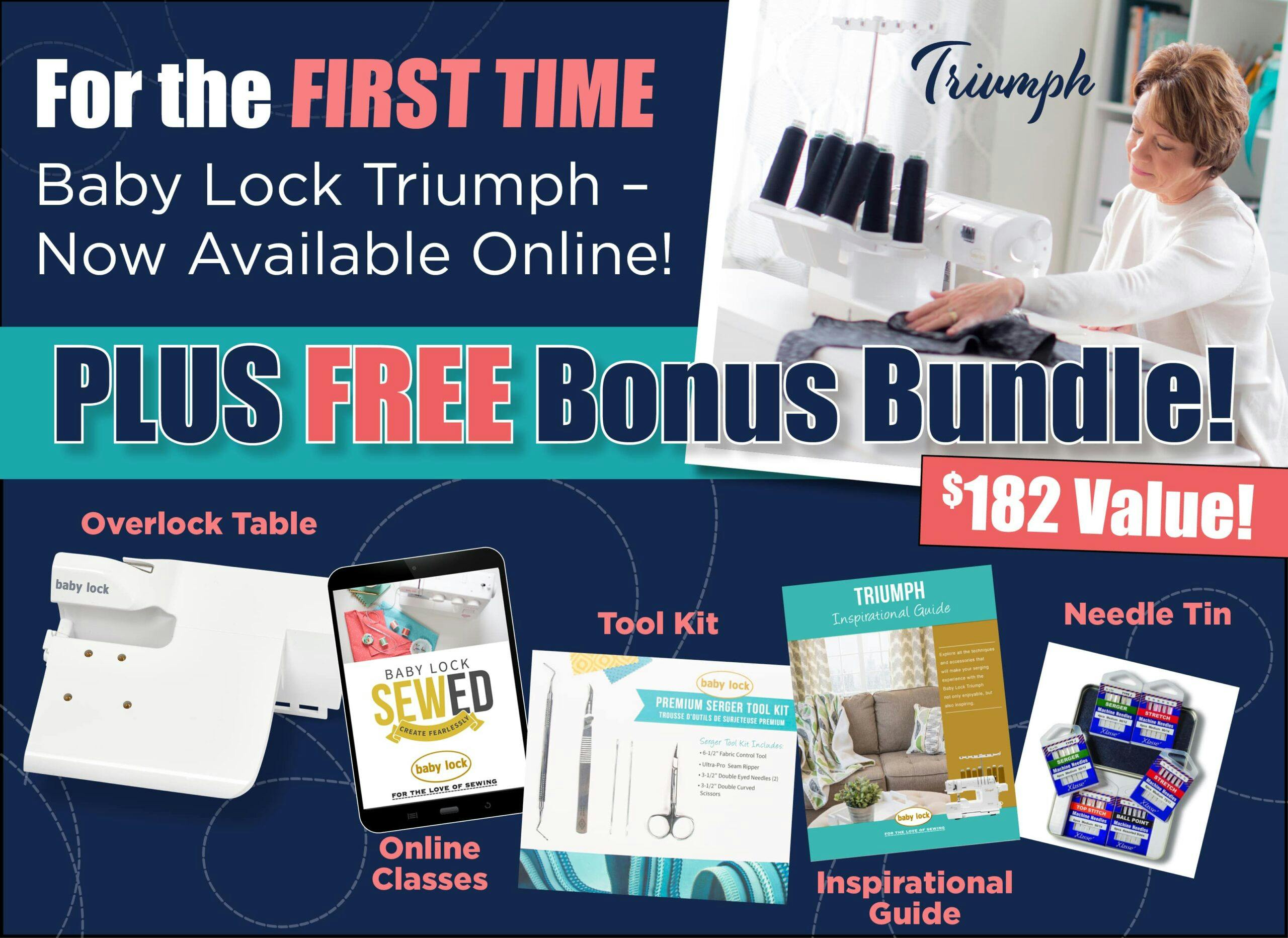 FREE Bonus Bundle with purchase of Baby Lock Triumph