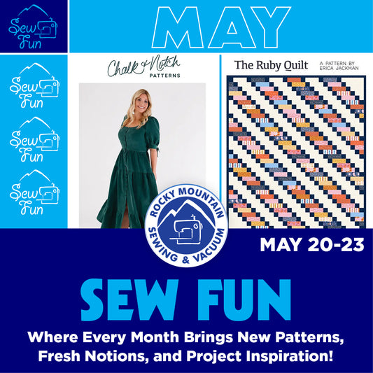 Sew Fun Snapshot May 2025 - Arvada